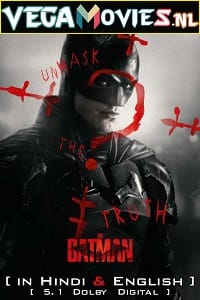 The Batman (2022) Dual Audio {Hindi-English} BluRay 480p | 720p | 1080p | 2160p 4K