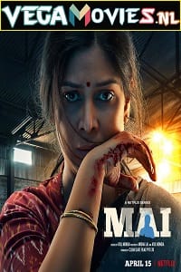  Mai – Netflix Original (2022) Season 1 Complete Hindi WEB Series 480p | 720p | 1080p WEB-DL