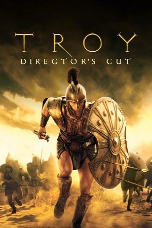  Troy (2004) Directors Cut BluRay Dual Audio {Hindi-English} 480p [680MB] | 720p [1.9GB] | 1080p [4.1GB]