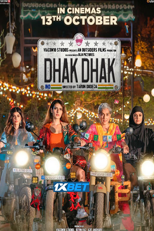 Download Dhak Dhak (2023) Hindi Full Movie CAMRip 480p [360MB] | 720p [1.1GB] | 1080p [2.7GB]