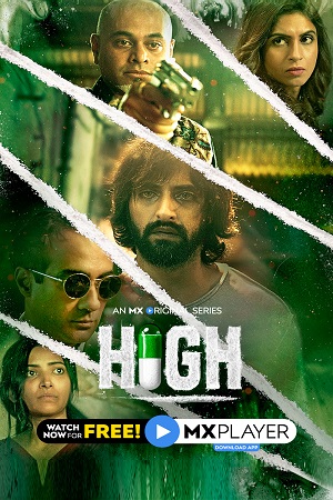  [18-] High (2020) Season 1 Hindi Complete MX Player WEB Series 480p | 720p WEB-DL