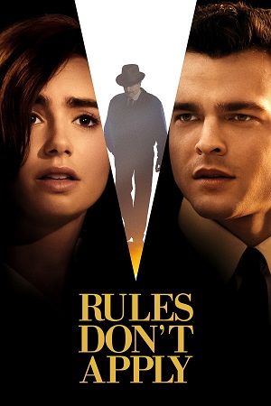  Rules Don’t Apply (2016) BluRay Dual Audio {Hindi-English} 480p [450MB] | 720p [1.1GB] | 1080p [2.6GB]