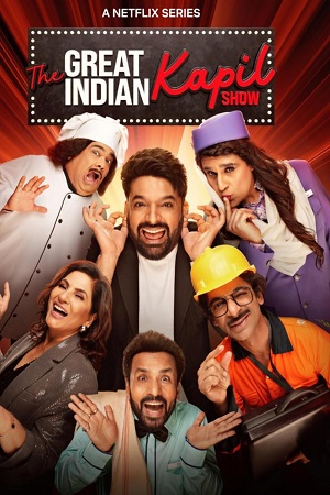 Download The Great Indian Kapil Show (Season 1) Hindi TV Show [22nd June Added] 480p [350MB] | 720p [1GB] 1080p [2GB]